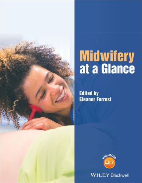 Cover for E Forrest · Midwifery at a Glance - At a Glance (Nursing and Healthcare) (Paperback Book) (2019)