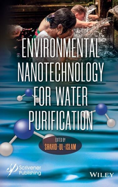 Cover for S Ul-Islam · Environmental Nanotechnology for Water Purification (Hardcover Book) (2020)