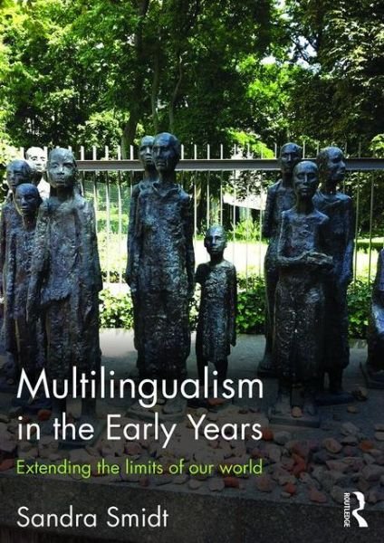 Cover for Sandra Smidt · Multilingualism in the Early Years (Pocketbok) (2016)