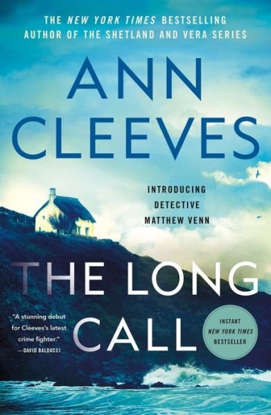 Cover for Ann Cleeves · The Long Call: A Detective Matthew Venn Novel - Matthew Venn series (Paperback Book) (2020)