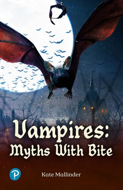 Cover for Kate Mallinder · Rapid Plus Stages 10-12 10.7 Vampires: Myths with Bite - Rapid Plus (Paperback Book) (2023)