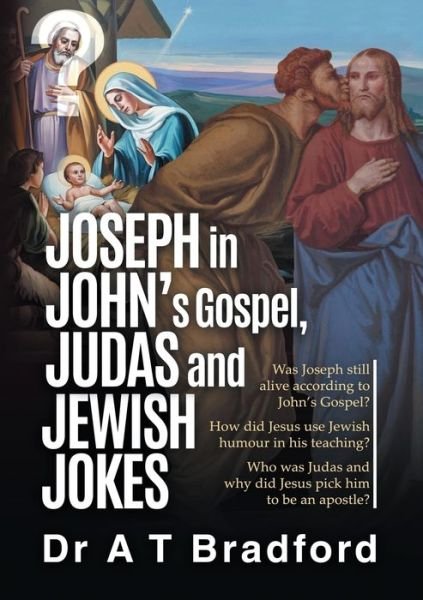 Cover for Adam Ti Bradford · Joseph in John, Judas and Jewish Jokes: Jesus' humour in John's Gospel (Taschenbuch) (2019)