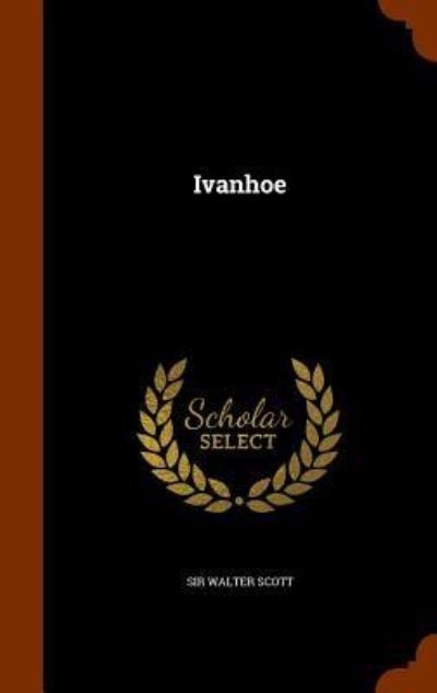 Cover for Walter Scott · Ivanhoe (Buch) (2015)