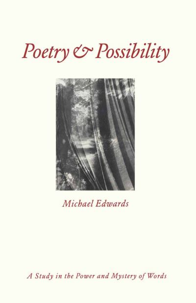 Cover for Michael Edwards · Poetry and Possibility (Paperback Book) [1st ed. 1988 edition] (1988)