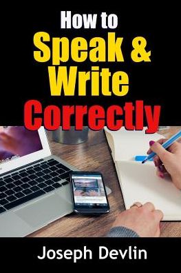 Cover for Joseph Devlin · How to Speak and Write Correctly (Pocketbok) (2016)