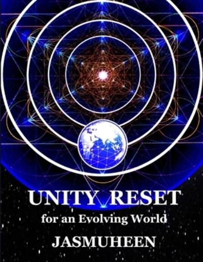 Cover for Jasmuheen · Unity Reset: for an Evolving World (Paperback Book) (2018)