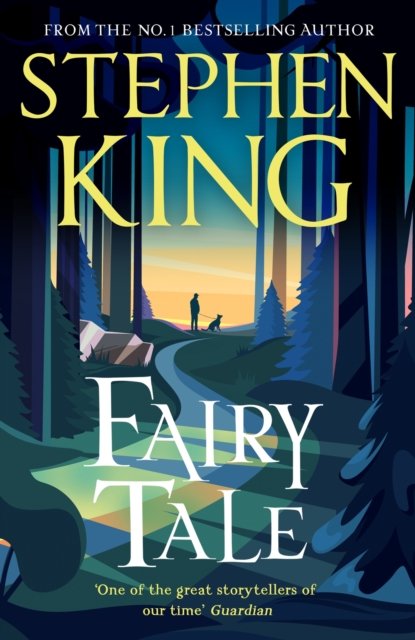 Fairy Tale - Stephen King - Books - Hodder & Stoughton - 9781399705455 - June 8, 2023