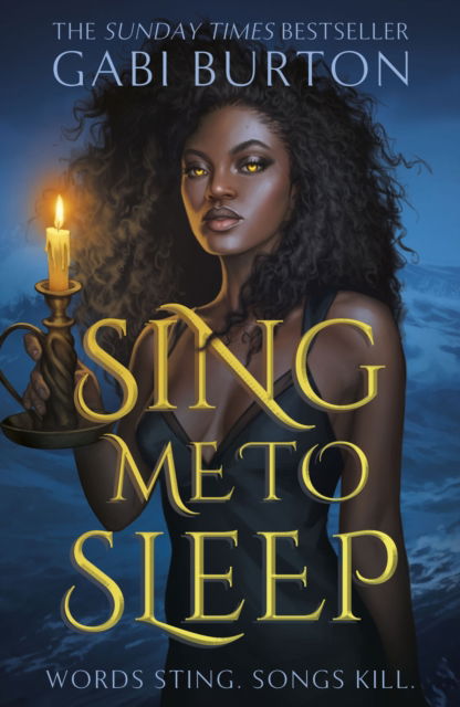 Cover for Gabi Burton · Sing Me to Sleep: The completely addictive and action-packed enemies-to-lovers YA romantasy - Sing Me To Sleep (Pocketbok) (2024)