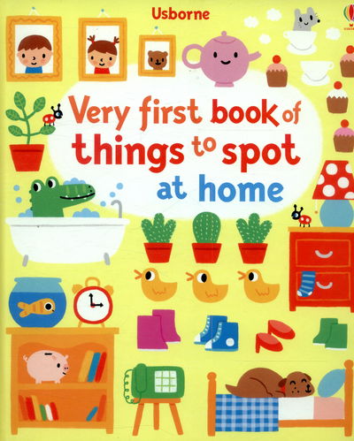 Cover for Fiona Watt · Very First Book of Things to Spot: At home - Very First Book of Things to Spot (Kartongbok) (2015)