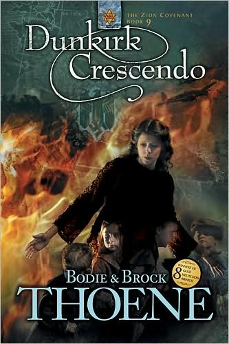 Cover for Thoene, Bodie, Ph.d. · Dunkirk Crescendo - Zion Covenant (Paperback) (Pocketbok) (2005)