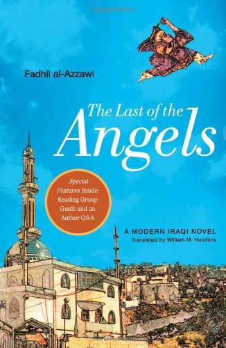 Cover for Fadhil Al-azzawi · The Last of the Angels: a Modern Iraqi Novel (Paperback Bog) (2008)