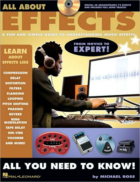 Michael Ross: All About Effects - Michael Ross - Books - Hal Leonard Corporation - 9781423468455 - November 1, 2010