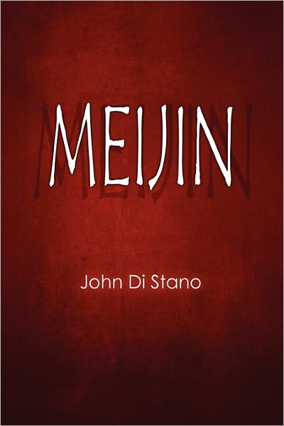 Meijin - John Di Stano - Books - Createspace - 9781439225455 - August 28, 2010