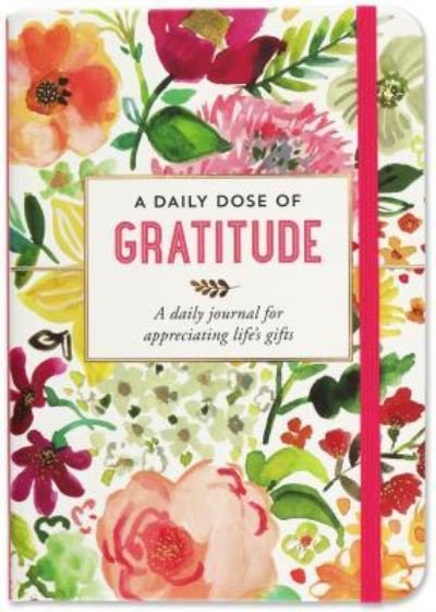 Cover for Inc Peter Pauper Press · Jrnl a Daily Dose of Gratitude (Hardcover Book) (2018)