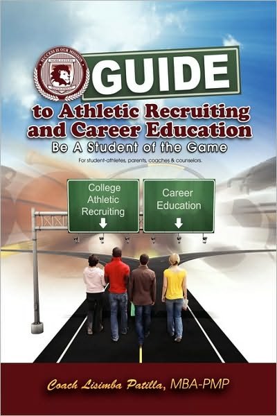 Cover for Coach Lisimba Mba - Pmp Patilla · Guide to Athletic Recruiting &amp; Career Education (Pocketbok) (2010)