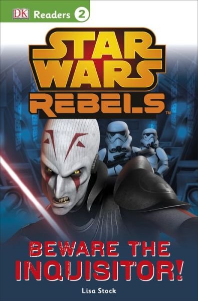 Cover for Dk Publishing · Dk Readers L2: Star Wars Rebels: Beware the Inquisitor (Paperback Bog) (2014)