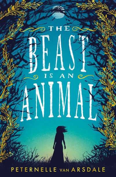 Cover for Peternelle Van Arsdale · The Beast is an Animal (Taschenbuch) (2017)