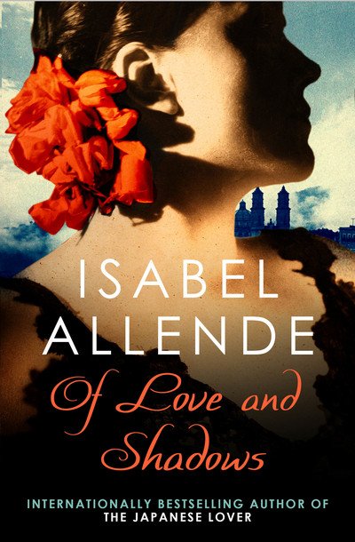 Of Love and Shadows - Isabel Allende - Livros - Simon & Schuster Ltd - 9781471173455 - 3 de maio de 2018