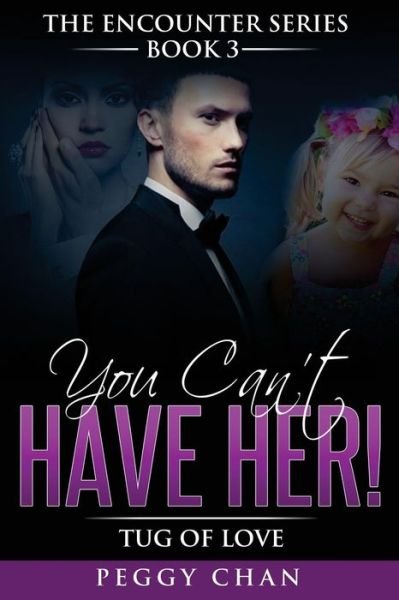 Cover for Peggy Chan · You Can't Have Her! (Paperback Book) (2013)