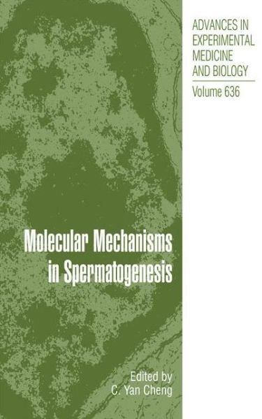 Cover for C Y Cheng · Molecular Mechanisms in Spermatogenesis (Paperback Book) [2008 edition] (2014)