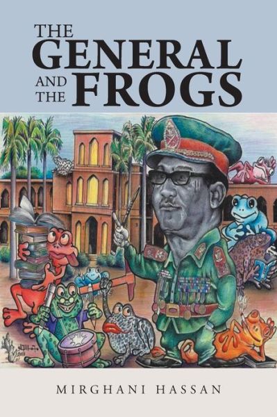 Cover for Mirghani Hassan · The General and the Frogs (Paperback Book) (2014)