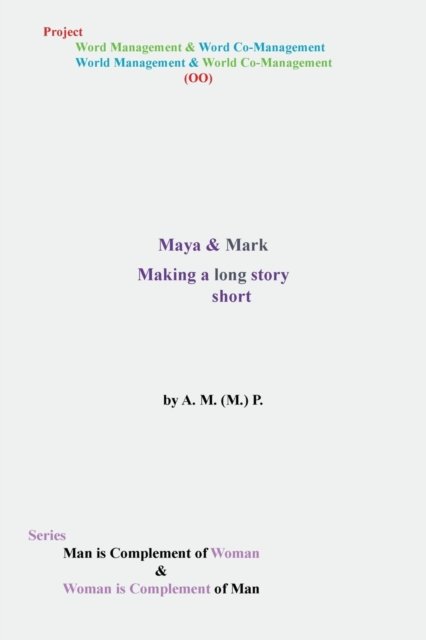 Cover for A M (M ) P · Maya &amp; Mark: Making a Long Story Short (Pocketbok) (2013)