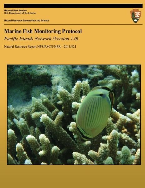 Cover for E Brown · Marine Fish Monitoring Protocol: Pacific Islands Network (Version 1.0) (Pocketbok) (2013)