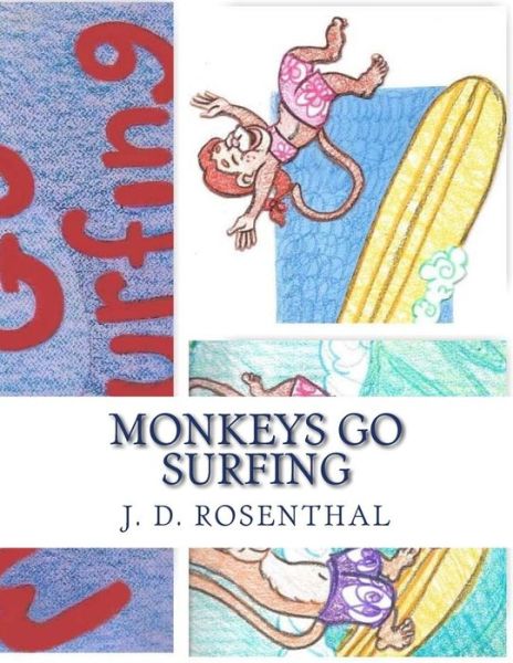 Cover for Mr J D Rosenthal · Monkeys Go Surfing (Paperback Bog) (2014)