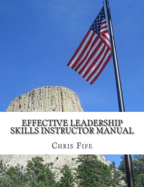 Cover for Chris Fife · Effective Leadership Skills Instructor Manual (Pocketbok) (2014)