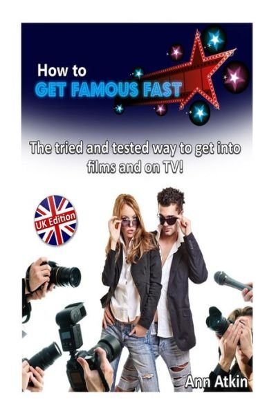 Cover for Ann Atkin · How to Get Famous Fast (Pocketbok) (2014)