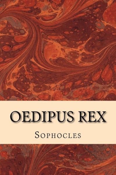 Cover for Sophocles · Oedipus Rex (Paperback Book) (2014)