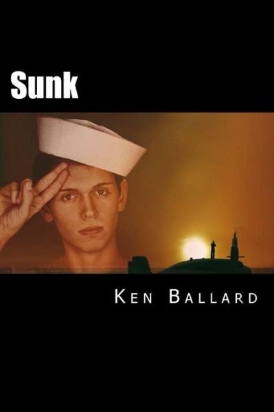 Cover for Ken Ballard · Sunk (Pocketbok) (2014)