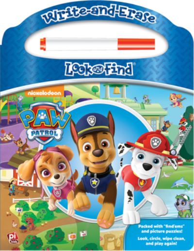 Nickelodeon - Paw Patrol - Write-and-Erase Look and Find Wipe Clean Board Book - PI Kids - Editors of Phoenix International Publications - Books - Phoenix International Publications, Inc. - 9781503731455 - July 17, 2018