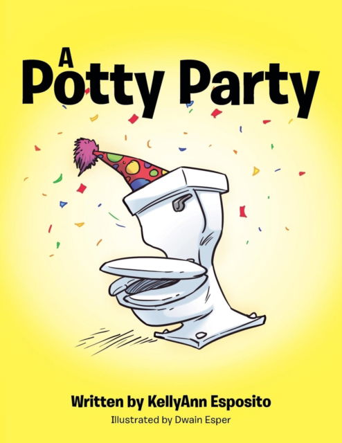 Cover for Kellyann Esposito · A Potty Party (Paperback Book) (2016)