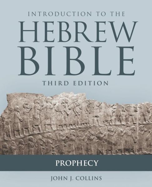 Cover for John J. Collins · Introduction to the Hebrew Bible: Prophecy (Paperback Book) (2018)