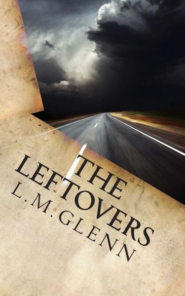 Cover for L M Glenn · The Leftovers (Paperback Book) (2014)