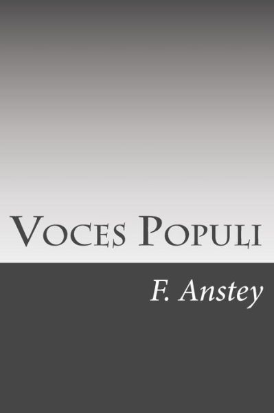 Cover for F Anstey · Voces Populi (Paperback Book) (2015)