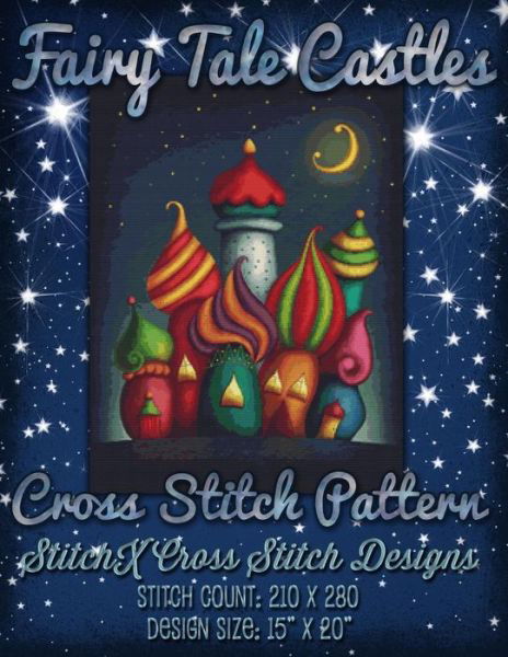 Cover for Tracy Warrington · Fairy Tale Castles Cross Stitch Pattern (Paperback Book) (2015)