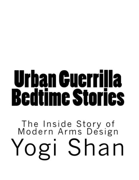 Cover for Yogi Shan · Urban Guerrilla Bedtime Stories (Paperback Book) (2015)