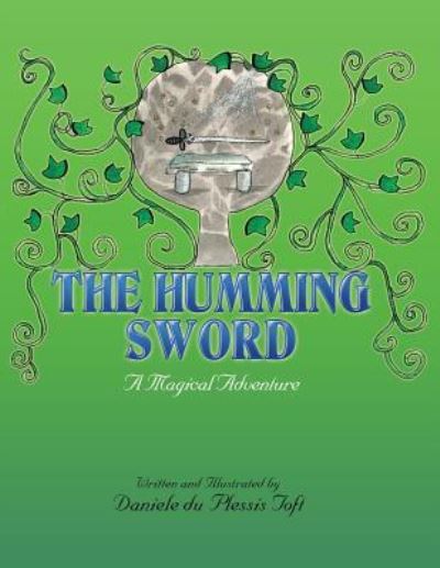 Cover for Daniele Du Plessis Toft · The Humming Sword (Paperback Book) (2016)