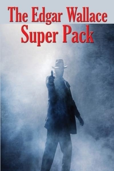 Cover for Edgar Wallace · The Edgar Wallace Super Pack (Paperback Bog) (2020)