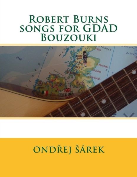 Cover for Ondrej Sarek · Robert Burns Songs for Gdad Bouzouki (Paperback Book) (2015)