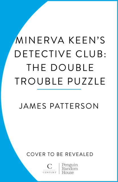 Cover for James Patterson · Minerva Keen’s Detective Club: The Double Trouble Puzzle (Taschenbuch) (2025)