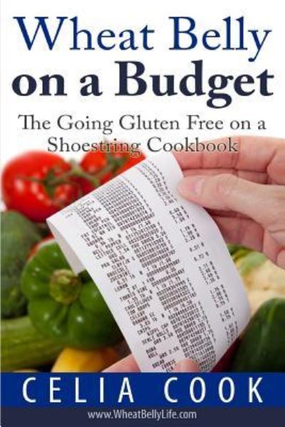 Cover for Celia Cook · Wheat Belly on a Budget (Paperback Book) (2016)