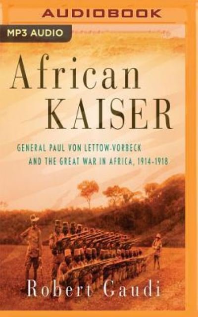 Cover for Robert Gaudi · African Kaiser (MP3-CD) (2017)
