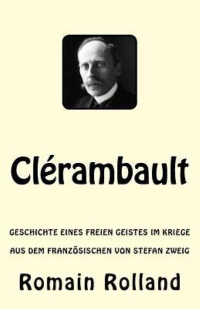 Cl rambault - Romain Rolland - Livros - Createspace Independent Publishing Platf - 9781542396455 - 6 de janeiro de 2017