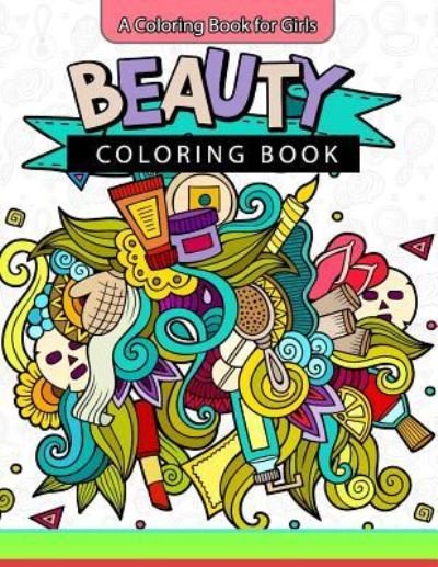 Cover for Cute Coloring Book · Beauty Coloring Book (Paperback Book) (2017)