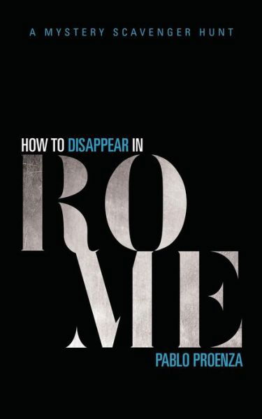 Cover for Pablo Proenza · How to Disappear in Rome (Paperback Bog) (2017)