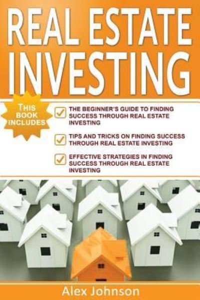 Cover for Alex Johnson · Real Estate Investing (Paperback Book) (2017)