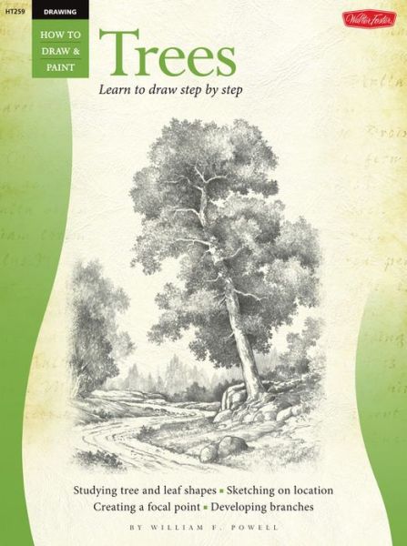 Cover for William F. Powell · Drawing: Trees with William F. Powell: Learn to paint step by step - How to Draw &amp; Paint (Paperback Book) (2003)